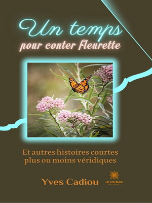 cover image of Un temps pour conter fleurette